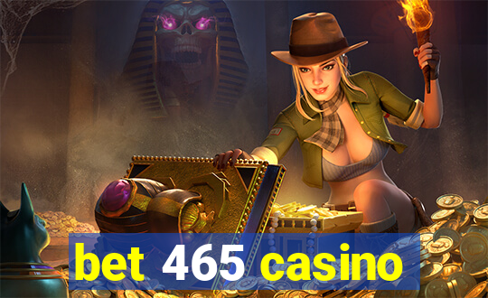 bet 465 casino